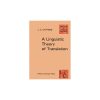 کتاب A linguistic of Theory Translation