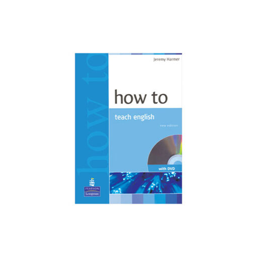 کتاب How to Teach English 2nd Edition