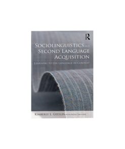 Ú©ØªØ§Ø¨ Sociolinguistics and Second Language Acquisition Learning to Use Language in Context