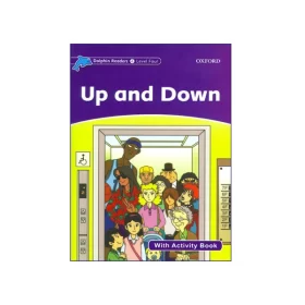 Dolphin Readers. Level 4: Up and Down