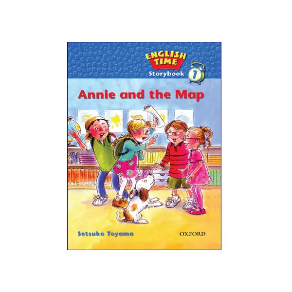 کتاب English Time Story Book 1 Annie and the Map