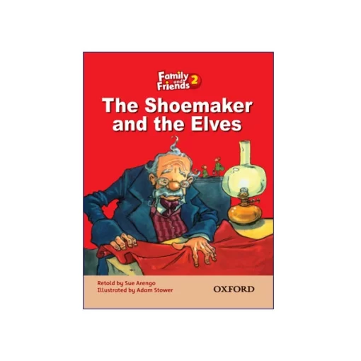 کتاب Family and Friends 2 The Shoemaker and the Elves