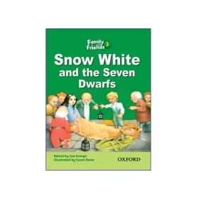 کتاب Family and Friends 3 Snow White and the Seven Dwarfs