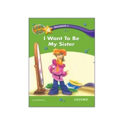 let's go 4 readers 3 i want to be my sister