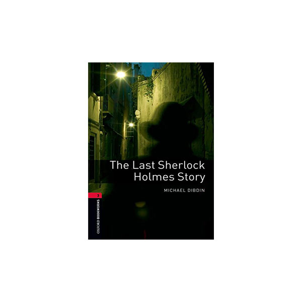 the last sherlock holmes story oxford