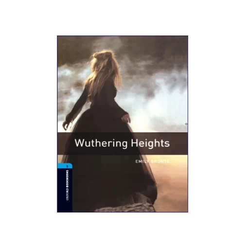 انتشارات رهنما کتاب Oxford Bookworms 5 Wuthering Heights