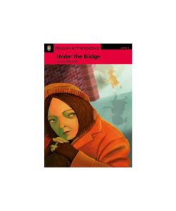 Ú©ØªØ§Ø¨ Penguin Active Reading Level 1 Under The Bridge