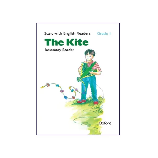 Start with English Readers Grade 1 The Kite - تصویر 1