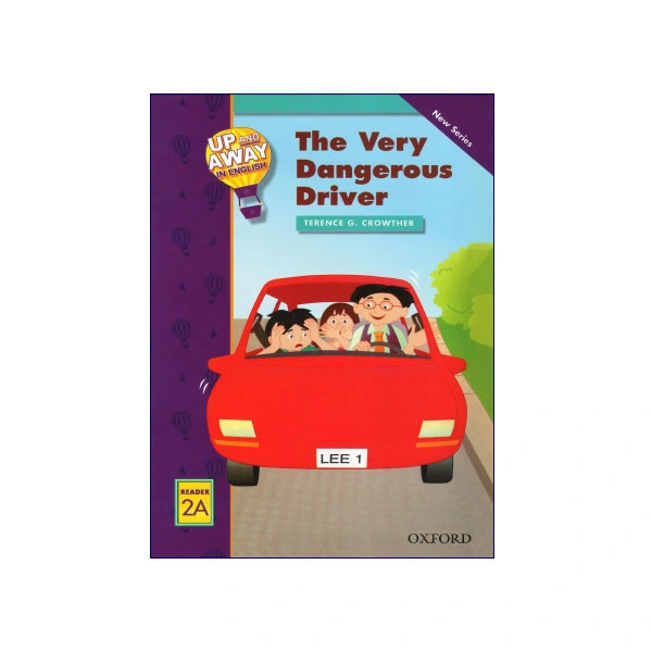 کتاب Up and Away in English Reader The Very Dangerous Driver