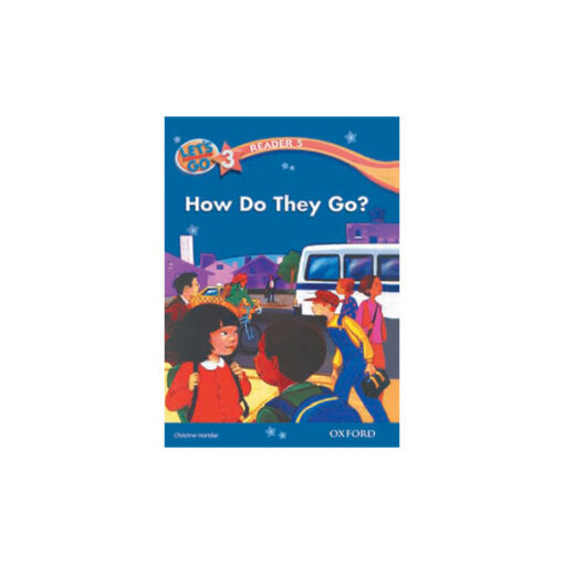 let's go 3 readers 5 how do they go