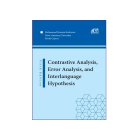 Contrastive Analysis, Error Analysis, and Interlanguage Hypothesis 5th Edition
