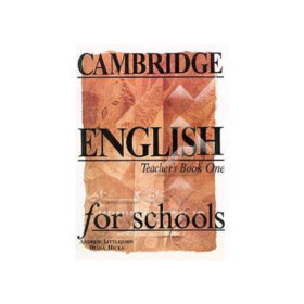 Cambridge English for Schools Teacher's Book One
