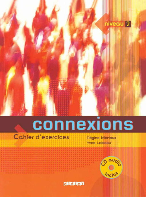 انتشارات رهنما کتاب Connexions Methode de francias niveau 2