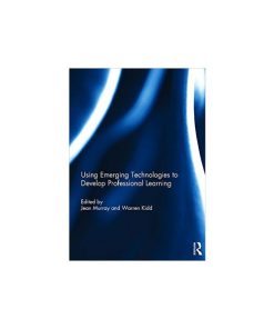کتاب Using Emerging Technologies to Develop Professional Learning