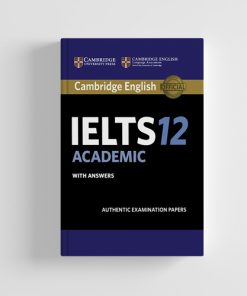 کتاب Cambridge IELTS 12 Academic