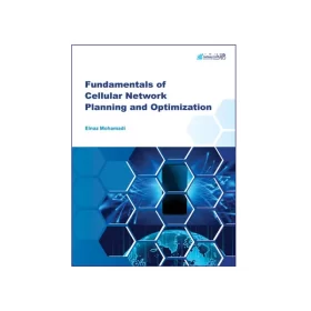 Fundamentals of cellular Networking Planning and Optimization