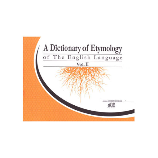 انتشارات رهنما کتاب A Dictionary of Etymology of The English Language Vol 2
