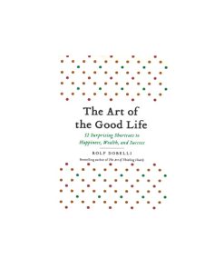 کتاب The Art of Good Life