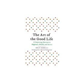 کتاب The Art of Good Life