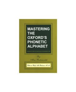 کتاب MASTERING THE OXFORDS PHONETIC ALPHABET