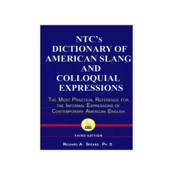 NTC's Dictionary Of American Slang And Colloquial Expressions
