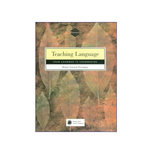 کتاب Teaching Language from Grammar to Grammaring