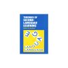 THEORIES OF SECOND LANGUAGE LEARNING