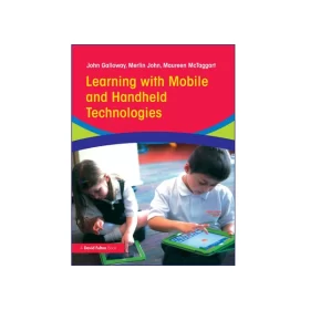 کتاب Learning with Mobile and Handheld Technologies