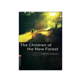 تصویر روی جلد کتاب Oxford Bookworms 2, The Children of the New Forest