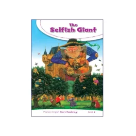 کتاب Pearson English Story Readers Level 2 The Selfish Giant