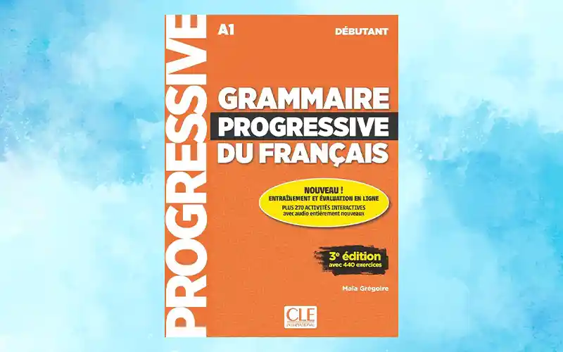 Grammaire Progressive du Français