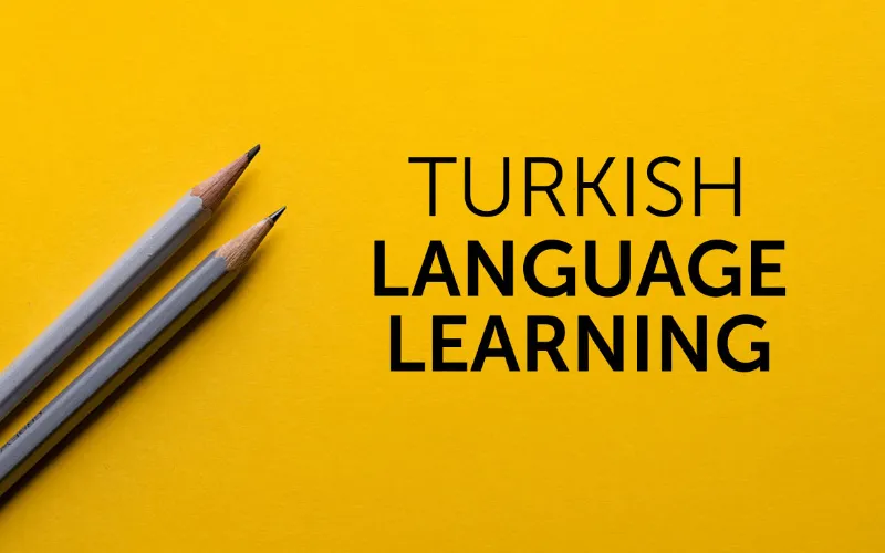 بهترین روش یادگیری زبان ترکی استانبولی
